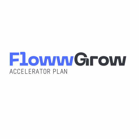 FlowwGrow — Accelerator Plan